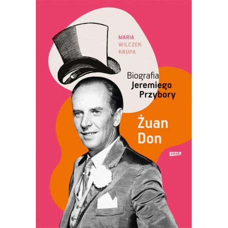 Żuan Don. Biografia Jeremiego Przybory