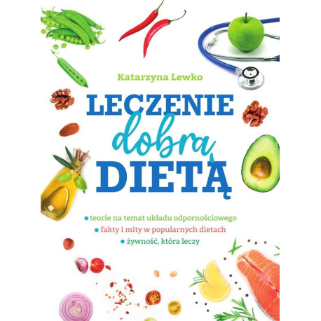Leczenie dobrą dietą