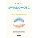 Aware. Świadomość. Nauka i praktyka obecności