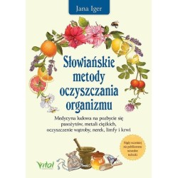 Słowiańskie metody oczyszczania organizmu