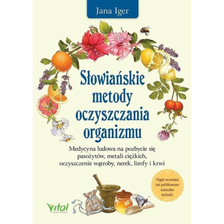 Słowiańskie metody oczyszczania organizmu