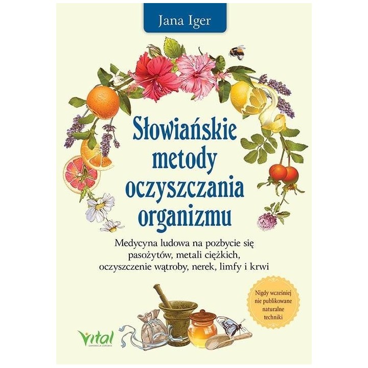 Słowiańskie metody oczyszczania organizmu