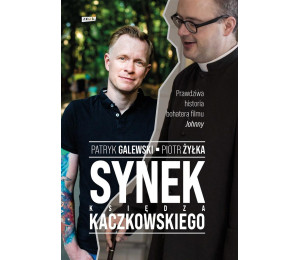 Synek księdza Kaczkowskiego