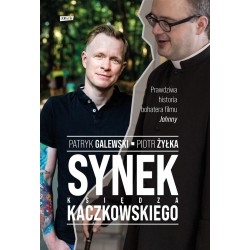 Synek księdza Kaczkowskiego