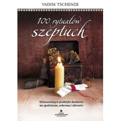 100 rytuałów szeptuch