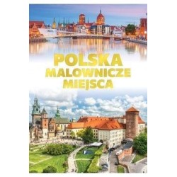 Polska. Malownicze miejsca