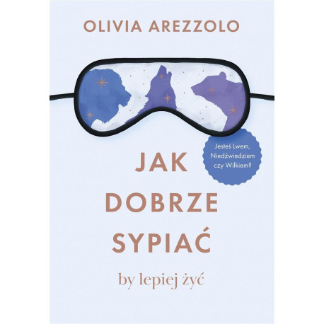 Jak dobrze sypiać, by lepiej żyć
