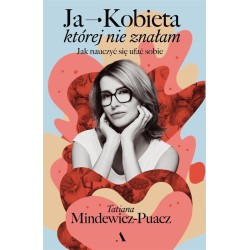 Ja - Kobieta, której nie znałam
