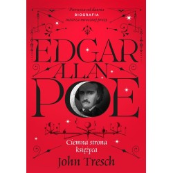 Edgar Allan Poe. Ciemna strona księżyca