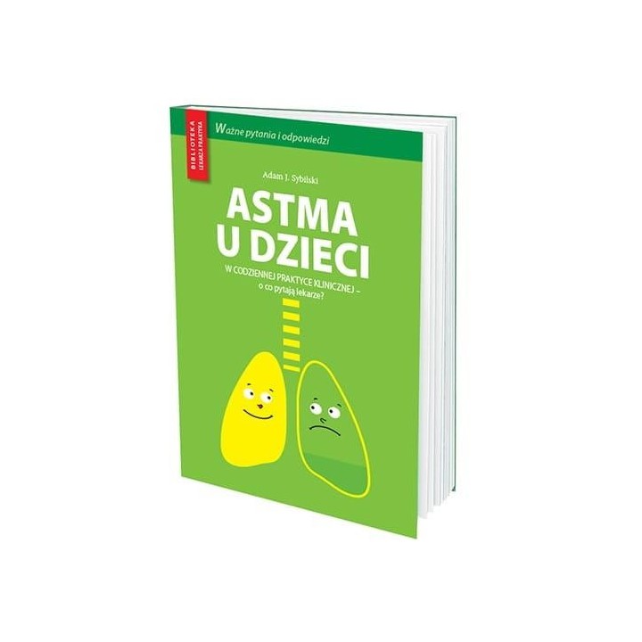 Astma u dzieci w codziennej praktyce lekarskiej