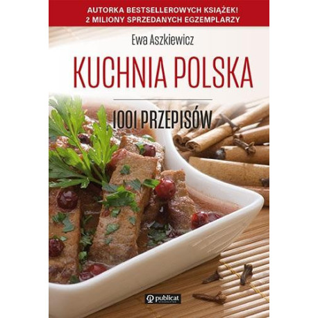 Kuchnia polska. 1001 przepisów