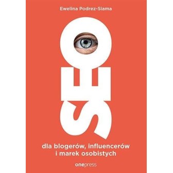 SEO dla blogerów, influencerów i marek osobistych
