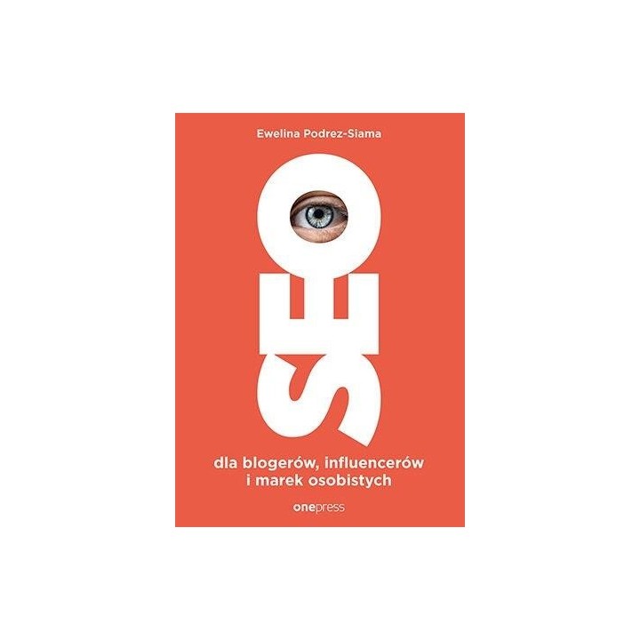SEO dla blogerów, influencerów i marek osobistych