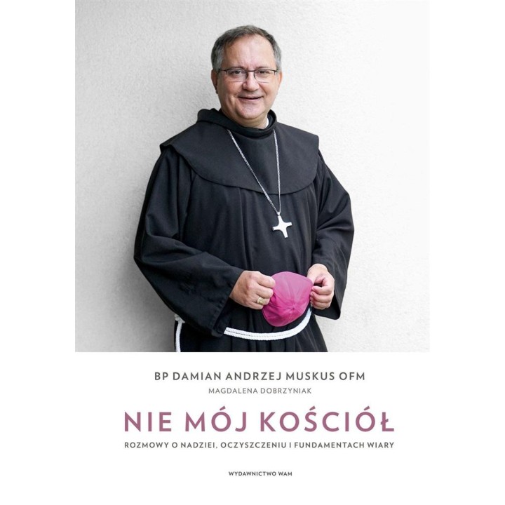 Nie mój Kościół. Rozmowy o nadziei, oczyszczeniu..