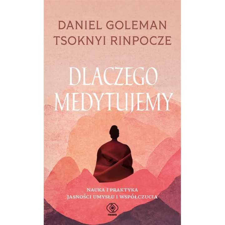 Dlaczego medytujemy