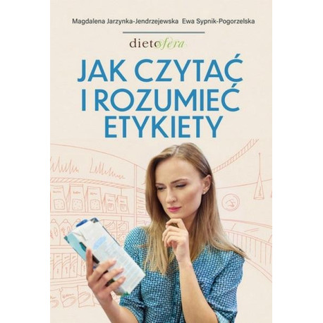 Jak czytać i rozumieć etykiety