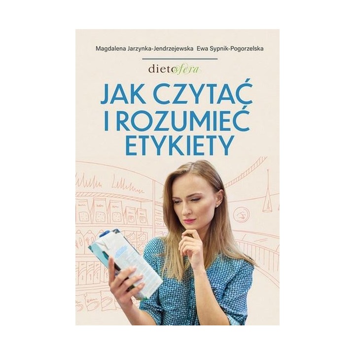 Jak czytać i rozumieć etykiety