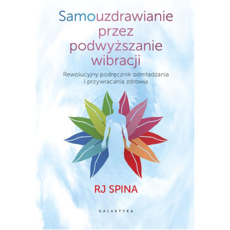 Samouzdrawianie przez podwyższanie wibracji