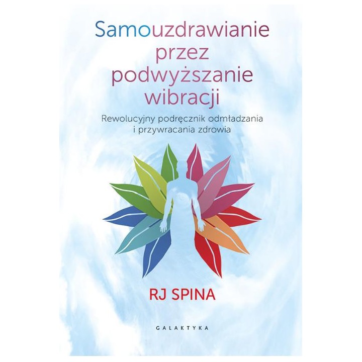 Samouzdrawianie przez podwyższanie wibracji
