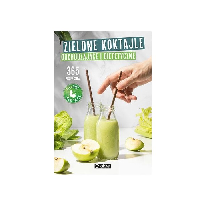 Zielone Koktajle odchudzające i dietetyczne