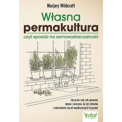 Własna permakultura, czyli sposób na...