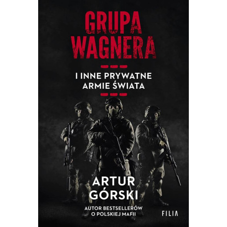 Grupa Wagnera i inne prywatne armie świata
