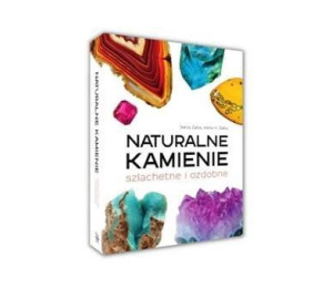 Naturalne kamienie szlachetne i ozdobne