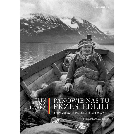 Panowie nas tu przesiedlili