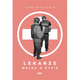 Lekarze. Walka o życie
