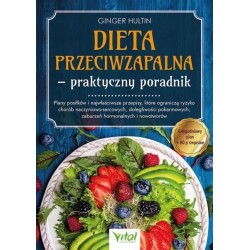 Dieta przeciwzapalna - praktyczny poradnik