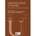 Ubezpieczenia cyfrowe. Możliwości, oczekiwania...