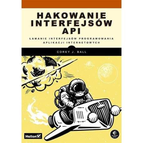 Hakowanie interfejsów API. Łamanie interfejsów...