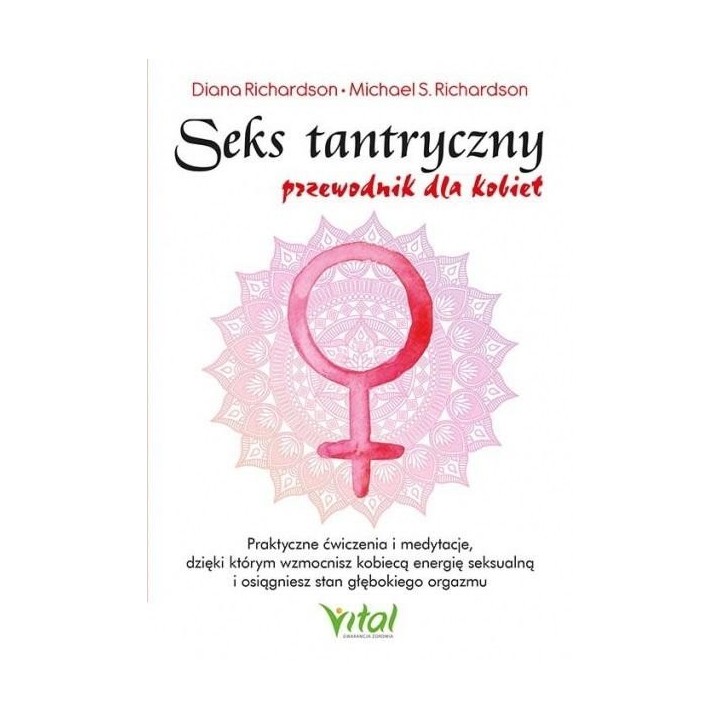 Seks tantryczny Przewodnik dla kobiet