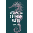 Mężczyzna o pięknym głosie