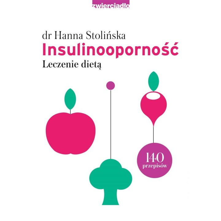 Insulinooporność. Leczenie dietą w.2023