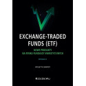 Exchange-Traded Funds (ETF). Nowe produkty na...