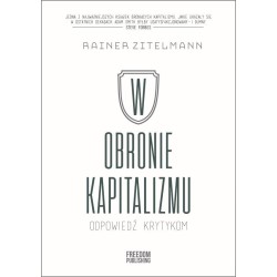 W obronie kapitalizmu. Odpowiedź krytykom
