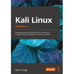 Kali Linux. Zaawansowane testy penetracyjne...w.2