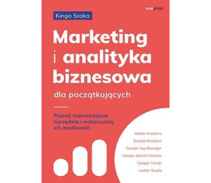 Marketing i analityka biznesowa dla początkujących