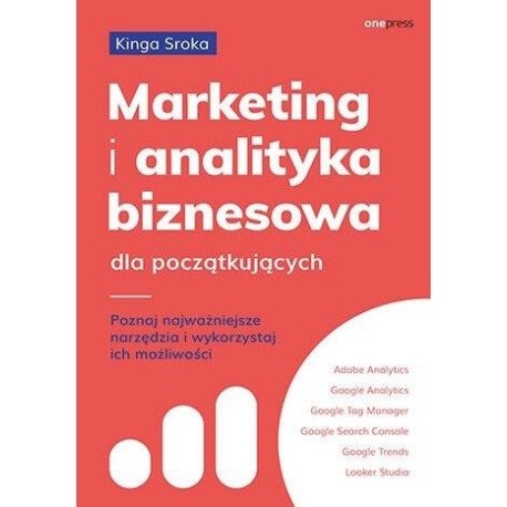 Marketing i analityka biznesowa dla początkujących