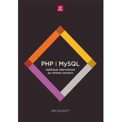 PHP i MySQL. Aplikacje internetowe...
