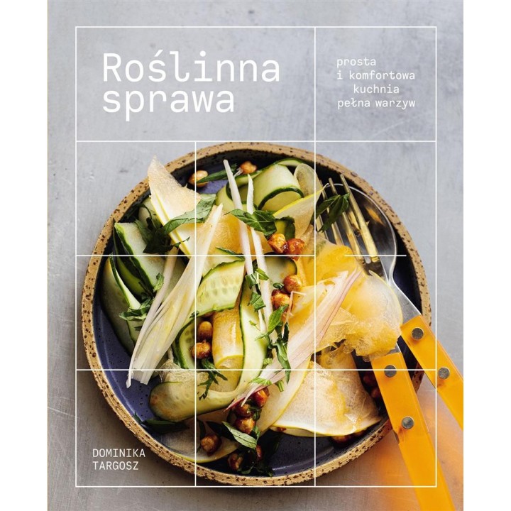 Roślinna sprawa. Prosta i komfortowa kuchnia..