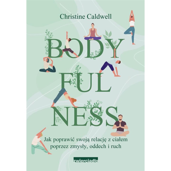 Bodyfulness