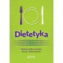 Dietetyka. Żywienie zdrowego i chorego człowieka