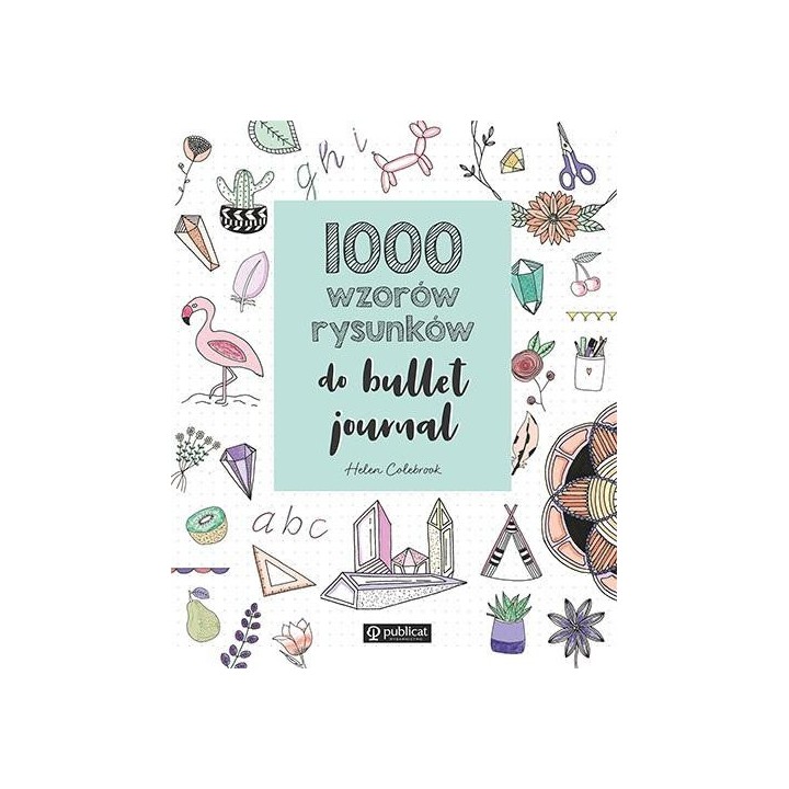 1000 wzorów rysunków do bullet journal