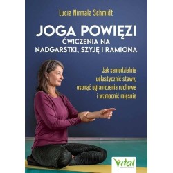 Joga powięzi - ćwiczenia na nadgarstki, szyję...