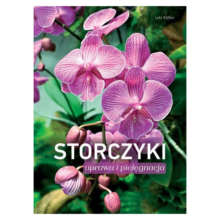 Storczyki. Uprawa i pielęgnacja