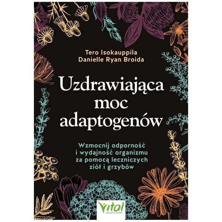 Uzdrawiająca moc adaptogenów
