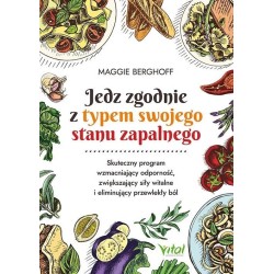Jedz zgodnie z typem swojego stanu zapalnego