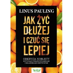 Jak żyć dłużej i czuć się lepiej